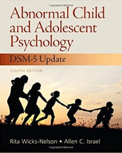 Test Bank For Abnormal Child and Adolescent Psychology 8th Edition by Rita Wicks-Nelson