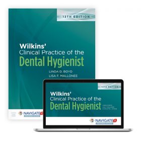 Wilkins' Clinical Practice of the Dental Hygienist 13/e