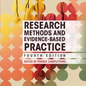 Research Methods and Evidence-based Practice Fourth Edition Edited by Pranee Liamputtong