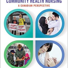 Community Health Nursing A Canadian Perspective, 5th edition Lynnette Leeseberg Stamler