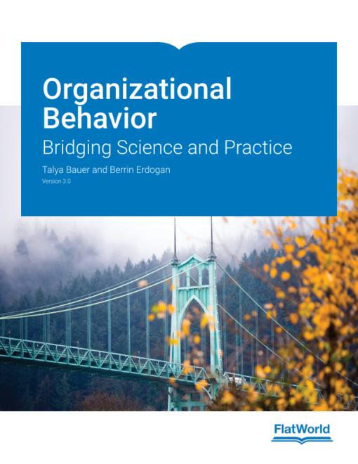 Instructor Manuals For Organizational Behavior Bridging Science and Practice v3.0 Talya Bauer and Berrin Erdogan