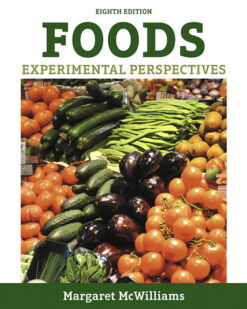 Foods Experimental Perspectives, 8th Edition Margaret McWilliams