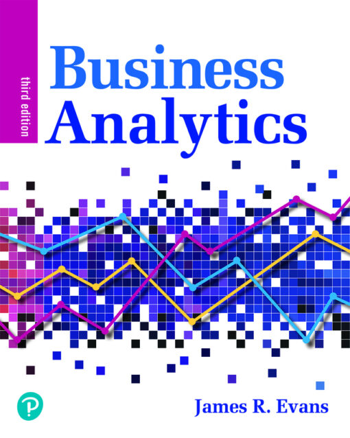 Test Bank Business Analytics James R. Evans