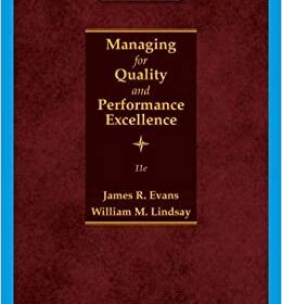 Managing for Quality and Performance Excellence 11th Edition by James Evans