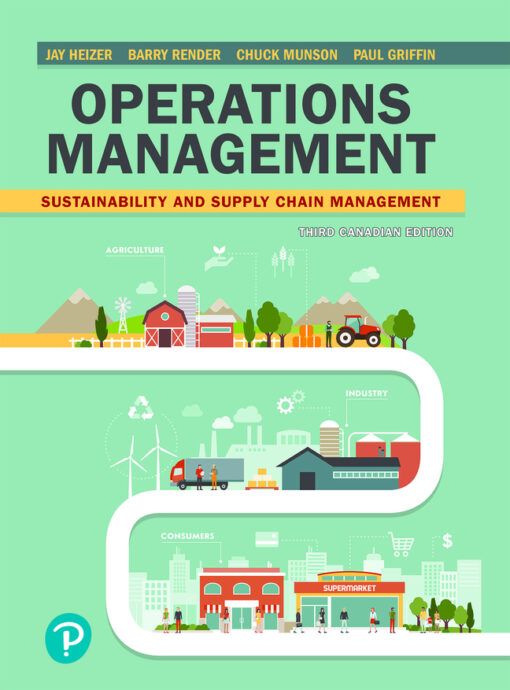 Operations Management Sustainability and Supply Chain Management, 3rd Canadian Edition