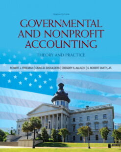 Test Bank For Governmental and Nonprofit Accounting, 10/E Robert J. Freeman