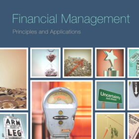 Test Bank For Financial Management Principles and Applications, 12E Sheridan J. Titman