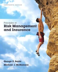 Test Bank For Principles of Risk Management and Insurance, 13th Edition George E. Rejda