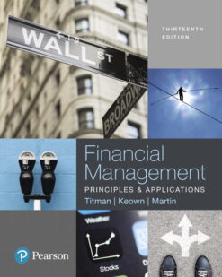 Test Bank For Financial Management Principles and Applications, 13E Sheridan J. Titman