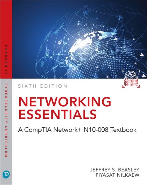 Test Bank For Beasley Nilkaew-Networking Essentials, Sixth Edition,6e, 6th Edition Jeffrey S. Beasley