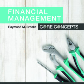 Test Bank For Financial Management: Core Concepts Plus MyLab Finance with Pearson eText -- Access Card Package, 4/E Raymond Brooks