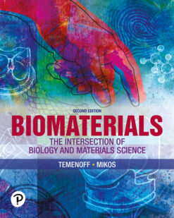 Solution Manuals For Biomaterials The Intersection of Biology and Materials Science, 2nd Edition Johnna S. Temenoff