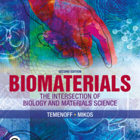 Solution Manuals For Biomaterials The Intersection of Biology and Materials Science, 2nd Edition Johnna S. Temenoff