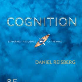 Cognition Exploring the Science of the Mind