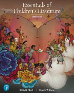 Test Bank For Essentials of Children's Literature, 10th Edition Kathy G. Short