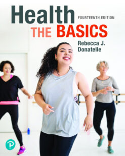 Health The Basics, 14th Edition By Becky Donatelle