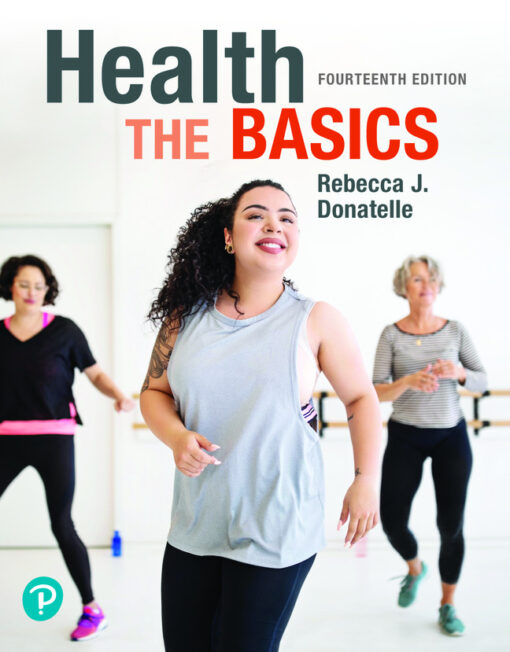 Health The Basics, 14th Edition By Becky Donatelle