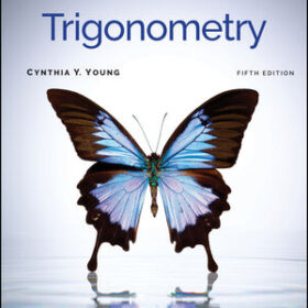 Trigonometry, 5th Edition  Cynthia Y. Young