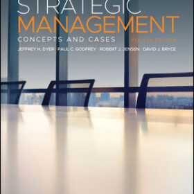 Strategic Management: Concepts and Cases, 4th Edition Jeffrey H. Dyer