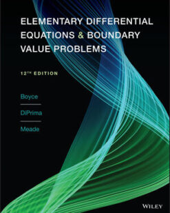 Elementary Differential Equations and Boundary Value Problems, 12th Edition