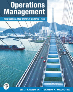 test bank Operations Management: Processes and Supply Chains, 13th edition