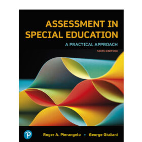 Assessment in Special Education: A Practical Approach, 6th edition