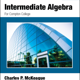 Compton Math 73/80: Intermediate Algebra