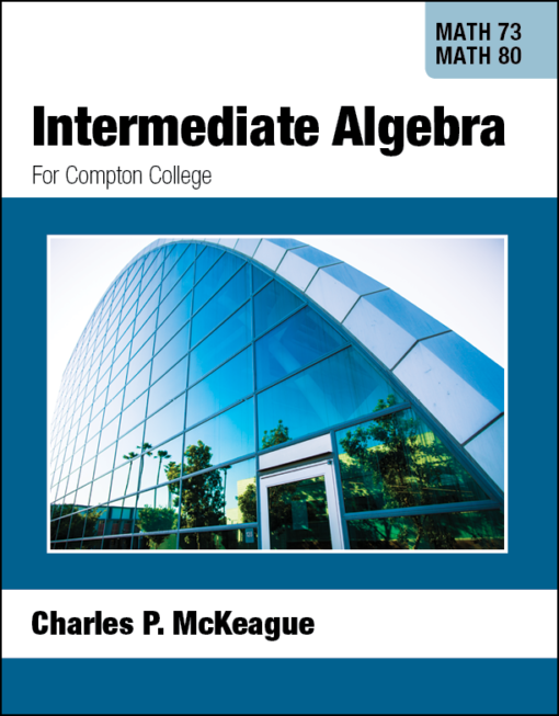 Compton Math 73/80: Intermediate Algebra