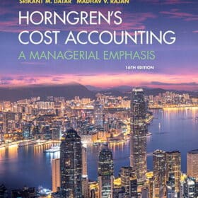 Horngren's Cost Accounting: A Managerial Emphasis, 16th edition