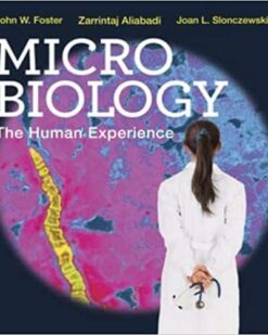 Microbiology: The Human Experience First Edition