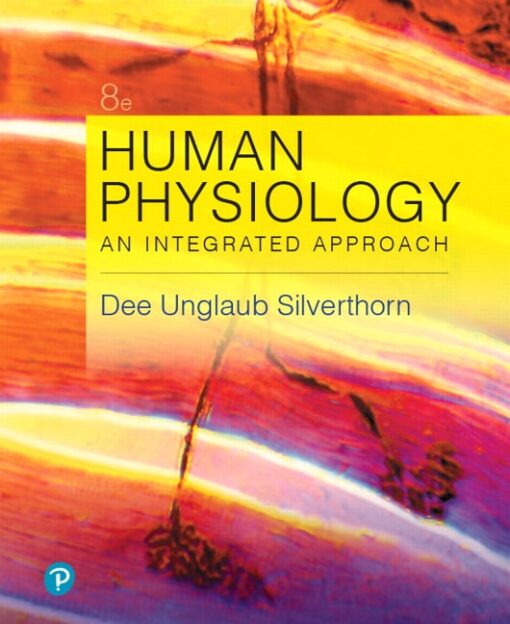 Human Physiology: An Integrated Approach, 8th Edition