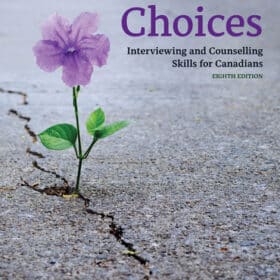 Choices: Interviewing and Counselling Skills