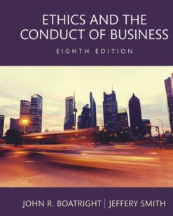 Ethics and the Conduct of Business