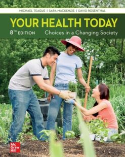 Your Health Today: Choices in a Changing Society