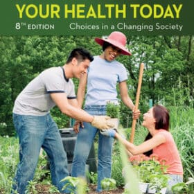 Your Health Today: Choices in a Changing Society