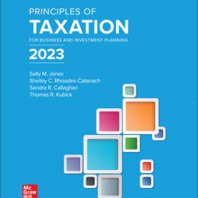 Principles of Taxation for Business and Investment Planning 2023