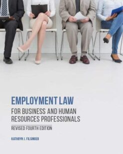 Employment Law for Business and Human Resources Professionals