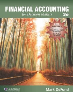 Test Bank For Financial Accounting for Decision Makers, 3e by DeFond