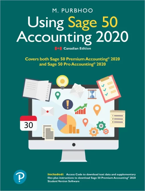 Using Sage 50 Accounting 2020, 5/E Mary Purbhoo