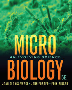 Microbiology An Evolving Science 5th