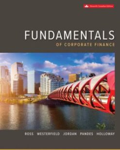 Test Bank For Fundamentals Of Corporate Finance 11th Canadian Edition By Stephen A. Ross