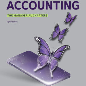 horngren's financial & managerial accounting, the managerial chapters