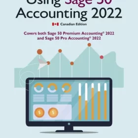 Using Sage 50 Accounting 2022, 1st edition