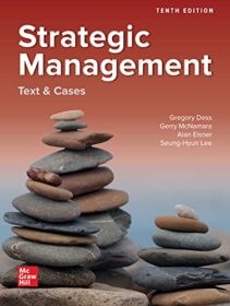 Dess, Strategic Management: Text and Cases 10e