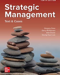 Dess, Strategic Management: Text and Cases 10e