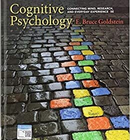 Cognitive Psychology: Connecting Mind, Research, and Everyday Experience,