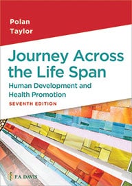 Journey Across the Life Span: Human Development and Health Promotion 7th Edition by Elaine U. Polan