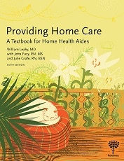 Providing Home Care 6th Edition by William Leahy test