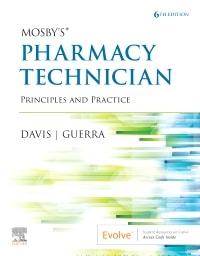 Mosby's Pharmacy Technician, 6th Edition by Elsevier Inc, Karen Davis