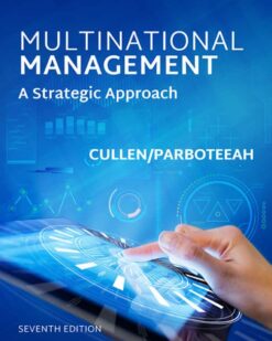 Test bank for Multinational Management , 7th Edition John B. Cullen